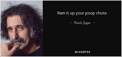 frank zappa songs ram it up your poop shoot